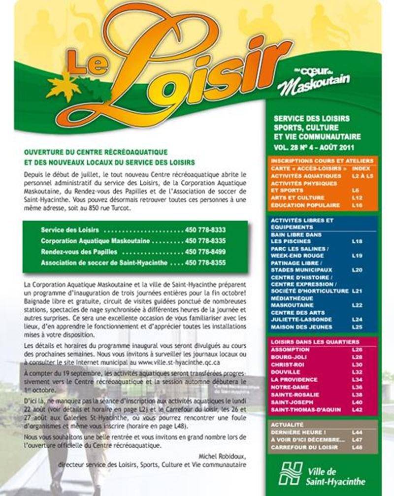 L’édition automnale du bulletin municipal sera livrée à votre porte dans le publi-sac du 16 août. Vous pourrez prendre connaissance de la programmation aquatique, sportive, culturelle en plus de celle des Corporations en loisirs de quartier.