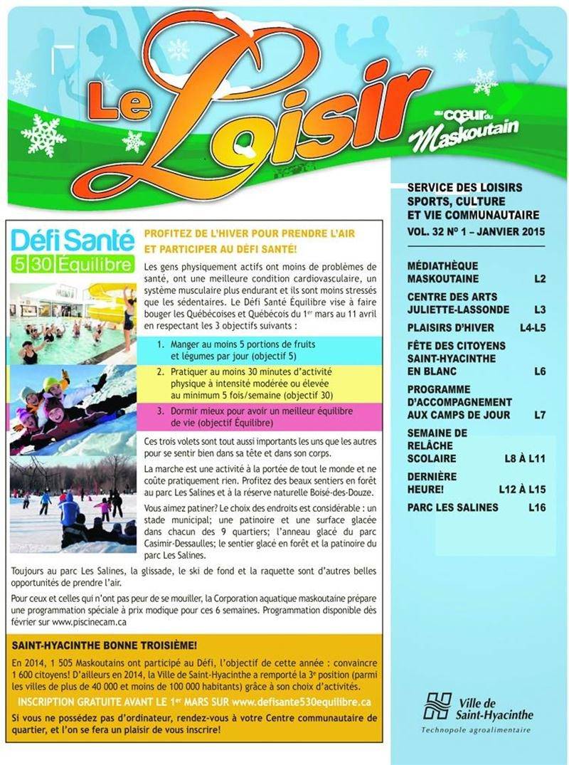 Dans le publi-sac du 20 janvier, vous trouverez le bulletin Au coeur du Maskoutain de janvier. Dans cette édition, on dévoile la programmation des activités de la semaine de relâche scolaire offertes par les organismes partenaires; on vous invite à participer au Défi santé 5/30; on vous parle du Programme d’accompagnement aux camps de jour; on vous invite à la fête hivernale Saint-Hyacinthe en blanc; la section Dernière heure vous renseigne sur les dates des assemblées générales annuelles